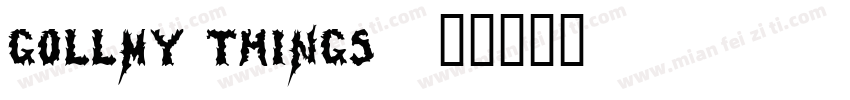gollmy things字体转换